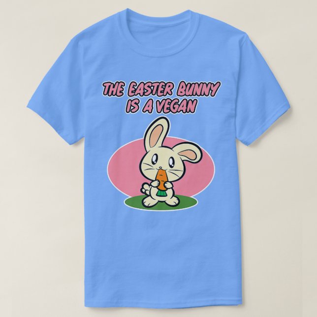 Camiseta Páscoa de Design para Vegans O coelho da Páscoa é  (Frente do Design)