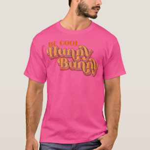 Camiseta Páscoa Engraçada Seja Legal Hunny Bunny Felz pasco