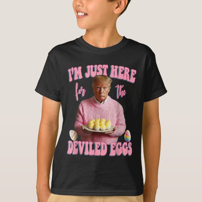 Camiseta Páscoa Engraçado Donald Trump Estou Aqui Para O De (Frente)