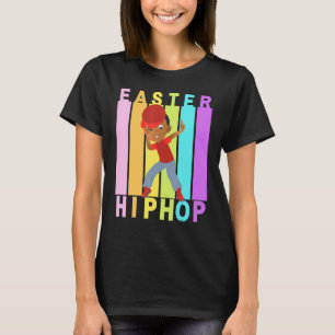 Camiseta Páscoa Hip Hop Dance Love Dab Holiday Funny Kids B