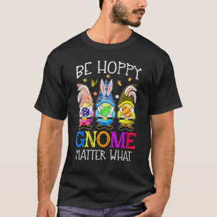 Camiseta Páscoa Seja Feliz Gnomo Importante Que Páscoa