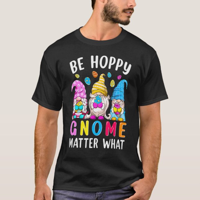 Camiseta Páscoa Seja Feliz Gnomo Importante Que Páscoa (Frente)