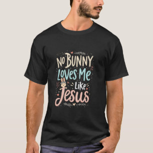 Camiseta Páscoa Sem Coelho O Coelho de Páscoa Me Ama Como J
