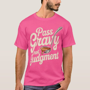 Camiseta Pass Gravy Not Juízo