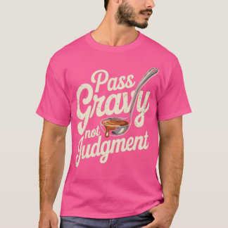 Camiseta Pass Gravy Not Juízo