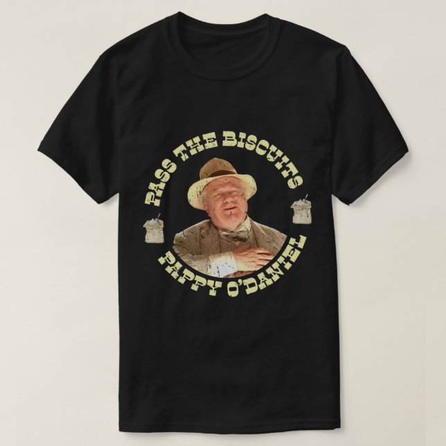 Camiseta Pass the Biscuits - Pappy O_Daniel - Pappy Odaniel (Frente do Design)