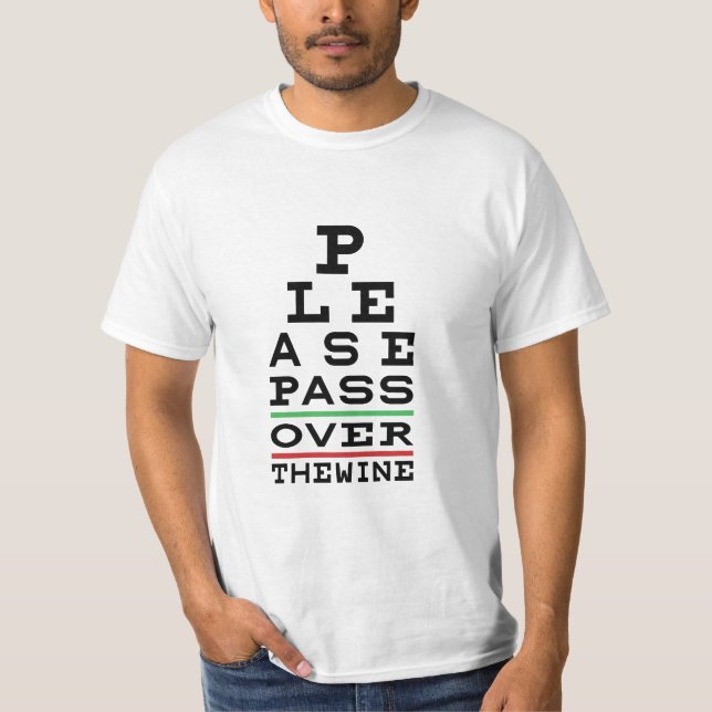 Camiseta Passagem "Passover o vinho" - T-Shirt com valor ma (Frente)