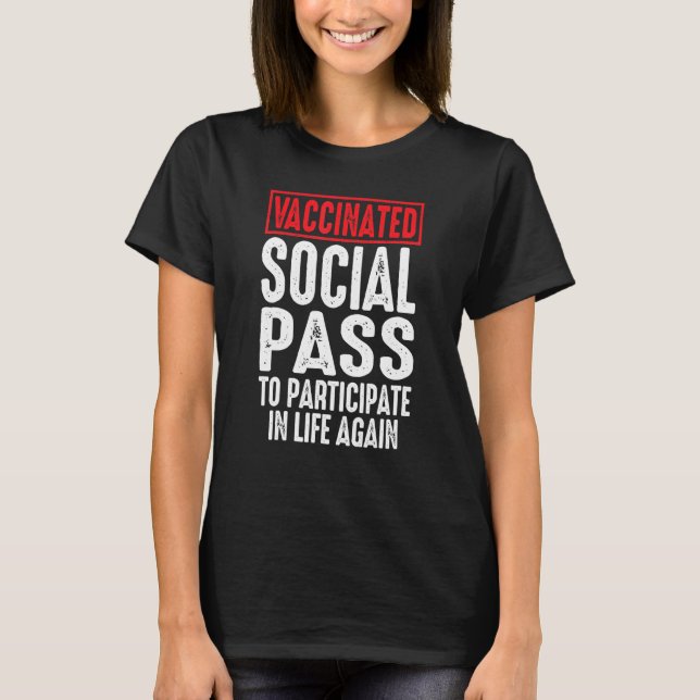 Camiseta Passagem Social Vacinada Para Participar Novamente (Frente)