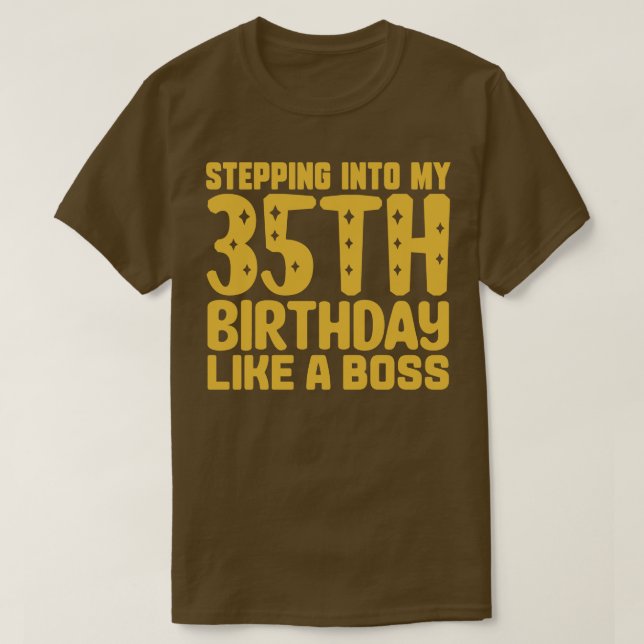 Camiseta Passando Para O Meu 35º Aniversário Como Um Chefe  (Frente do Design)