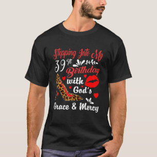 Camiseta Passando para o meu 39º aniversário com a Graça de