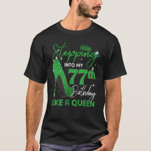 Camiseta Passando Para O Meu 77º Aniversário Oferece Às Mul