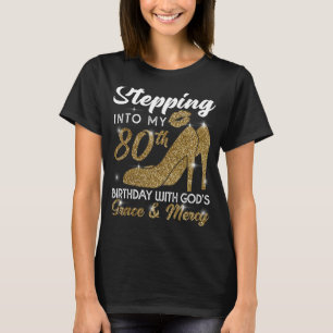Camiseta Passando para o meu aniversário de 80 com a Graça