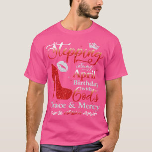Camiseta Passando Para O Meu Aniversário De Abril Com Deuse