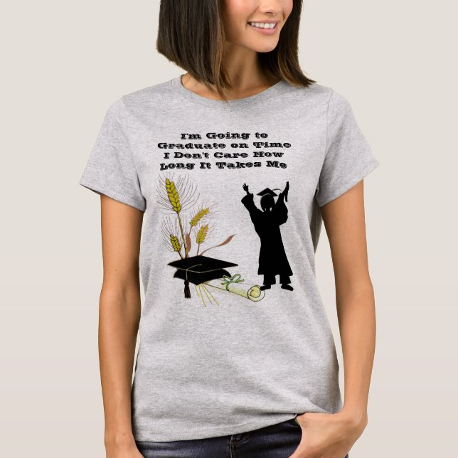 Camiseta Passar 2 Formandos No Tempo, Independentemente do  (Frente)