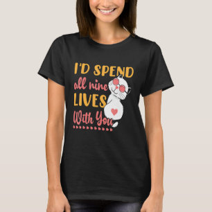 Camiseta Passaria Todas as Nove Vidas Contigo Para Donos de