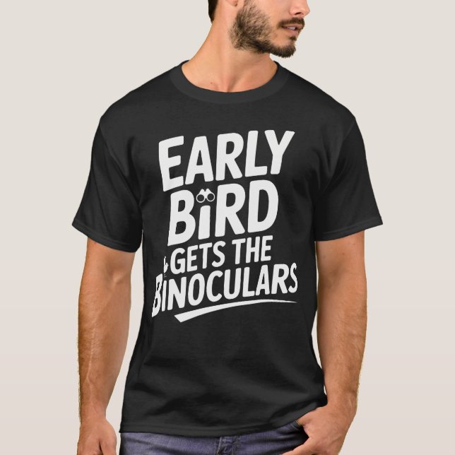 Camiseta Passarinho Cedo Ganha Binóculos Engraçado (Frente)