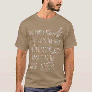 Camiseta Pássaro Antecipado ganha o verme, mas o segundo mo