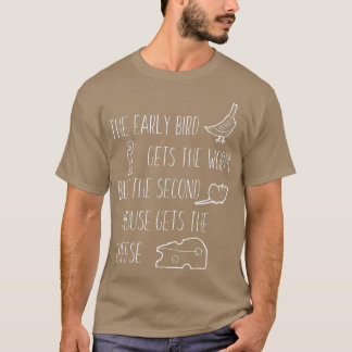 Camiseta Pássaro Antecipado ganha o verme, mas o segundo mo