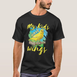 Camiseta Pássaro Canário Finja Mãe Pai Meus Filhos Têm Asas