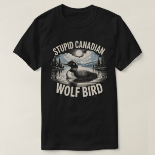 Camiseta Pássaro Lobo Canadense Idiota
