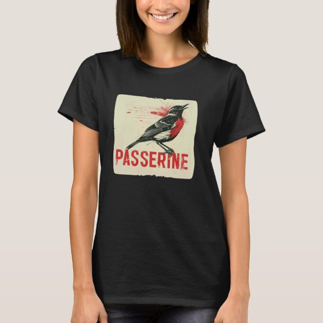 Camiseta Pássaro Passerine legal para aves Birdie e amantes (Frente)