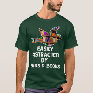 Camiseta Pássaros e Livros Facilmente Distraídos por Aves e