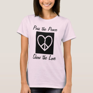 Camiseta Passe a paz, mostre o amor