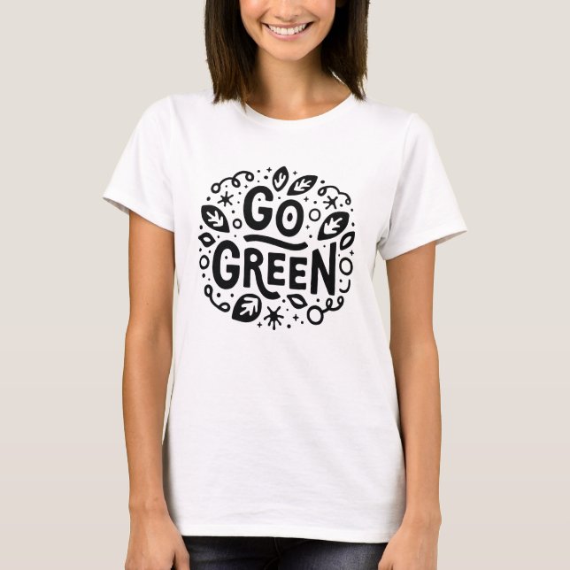 Camiseta Passe branco para as citações ecológicas verdes (Frente)