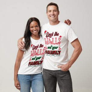 Camiseta Passe Os Halls Não A Sua Família