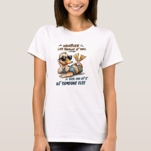 Camiseta Passe qualquer coisa que a vida lhe atira
