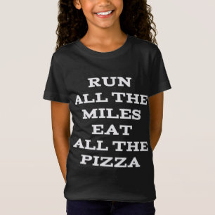 Camiseta Passe Todas As Milhas Comendo Toda A Pizza