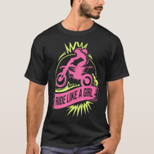 Camiseta Passear Como Uma Garota Motocross Dirt Bike Biker