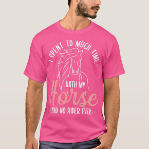 Camiseta Passei Muito Tempo Com Meu Cavaleiro
