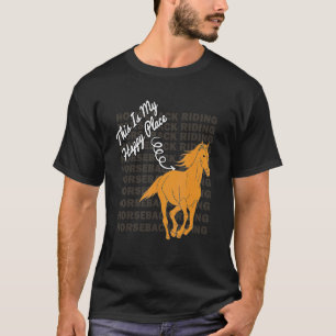 Camiseta Passeio a Cavalo Este É o Meu Lugar Feliz Cavalo