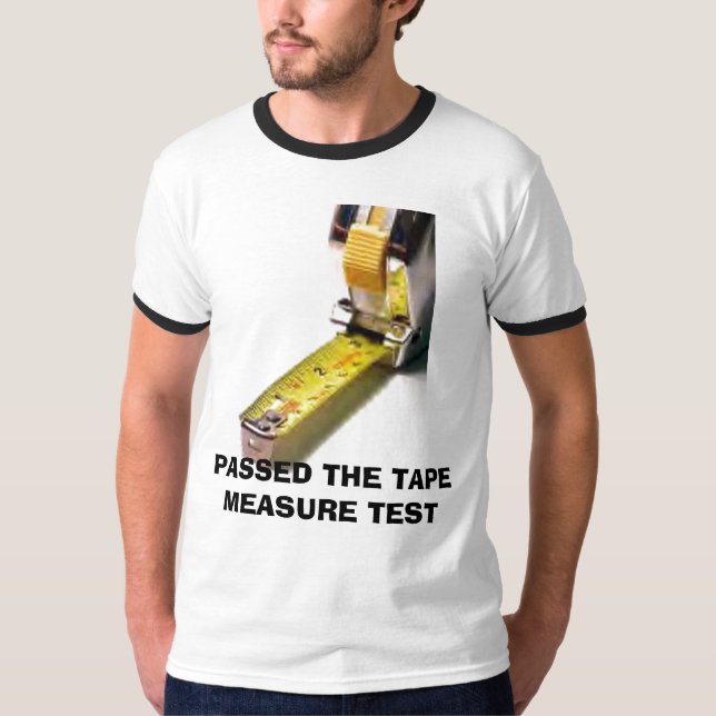 CAMISETA PASSOU A FITA MÉTRICA DO TESTE (Frente)
