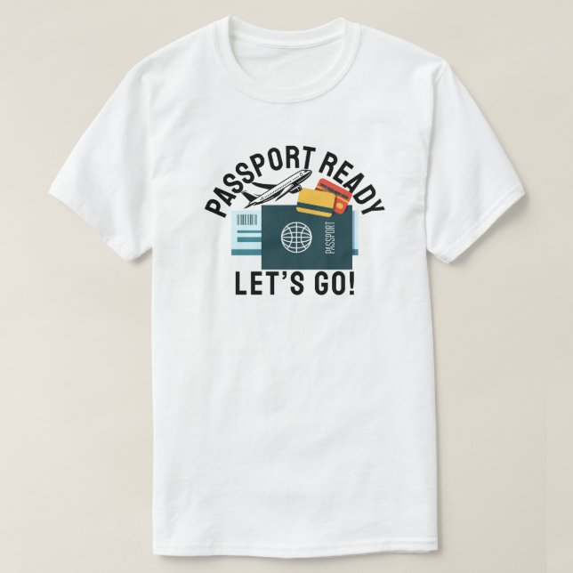 Camiseta Passport Ready, Let’s Go! (Frente do Design)