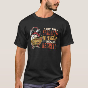 Camiseta Pasta Comeu Espaguete Para Esquecer Seu Regretti