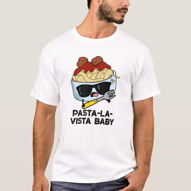 Camiseta Pasta-la-vista Baby Engraçado Comida Massacre (Frente)