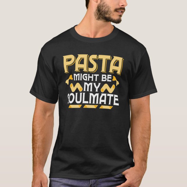 Camiseta Pasta Pode Ser Minha Massa De Comida Italiana. (Frente)