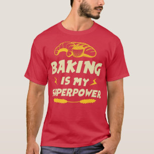 Camiseta Pasteleiro Baking É Minha Superpotência 2467
