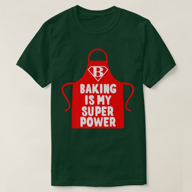 Camiseta Pasteleiro Baking É Minha Superpotência 2468 (Frente do Design)