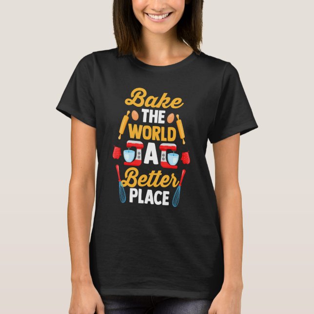 Camiseta Pasteleiro-pastor Assar O Mundo Melhor (Frente)