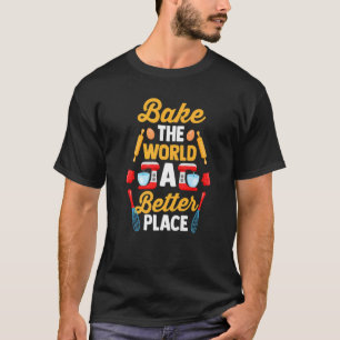 Camiseta Pasteleiro-pastor Assar O Mundo Melhor