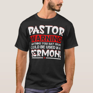 Camiseta Pastor Adverte Sermão Engraçado Ministro Clergy Pa