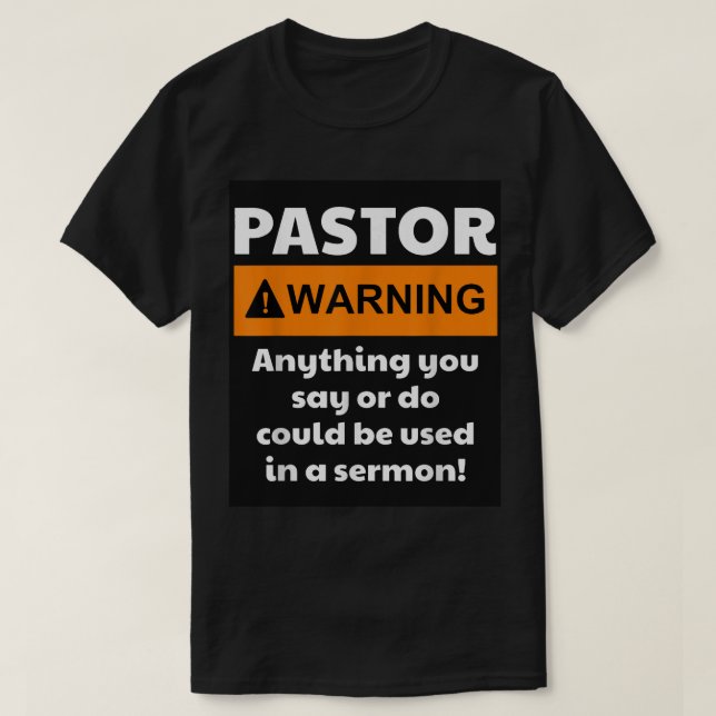 Camiseta Pastor Engraçado Advertindo Eu Podia Colocar Você  (Frente do Design)