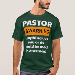 Camiseta Pastor Engraçado Aviso Que Posso Colocá-Lo Em Um