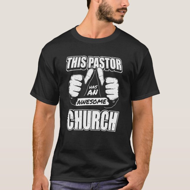Camiseta Pastor Este pastor tem uma igreja incrível (Frente)