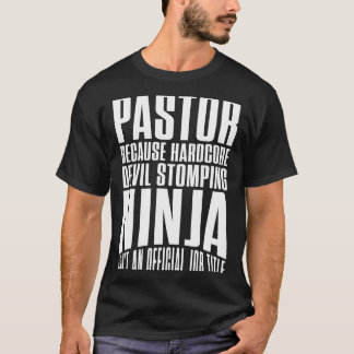 Camiseta Pastor porque ninja é o estômago duro