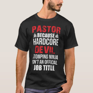 Camiseta Pastor Porque o Demônio Duplo Ninja
