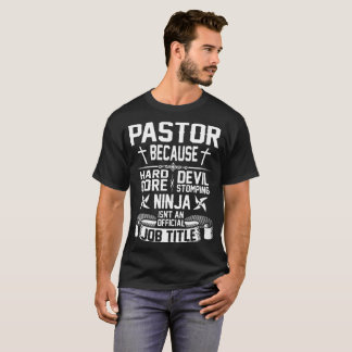 Camiseta pastor porque o ninja stomping do diabo do núcleo